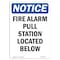 Signmission OSHA Notice, 5" Height, Fire Alarm Pull Station Located Below Sign, 5" X 3.5", Portrait OS-NS-D-35-V-12544 - alternate 1